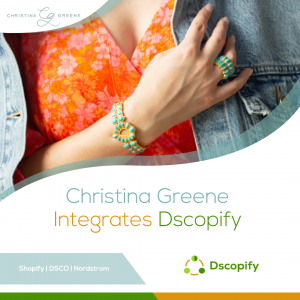 Dscopify Integrates Christina Green with DSCO and Nordstrom