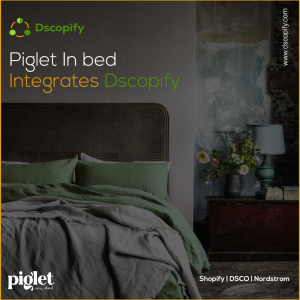 Piglet In Bed Integration With Nordstrom Via Dscopify