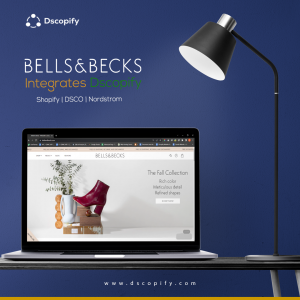 Bells & Becks Shopify integration with Nordstrom and DSCO