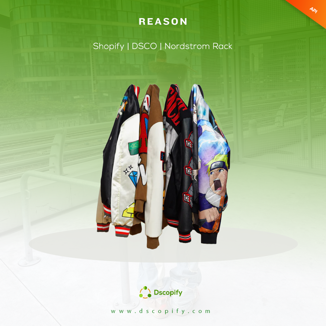 Reason Clothing Integration with Nordstrom Rack - Dscopify