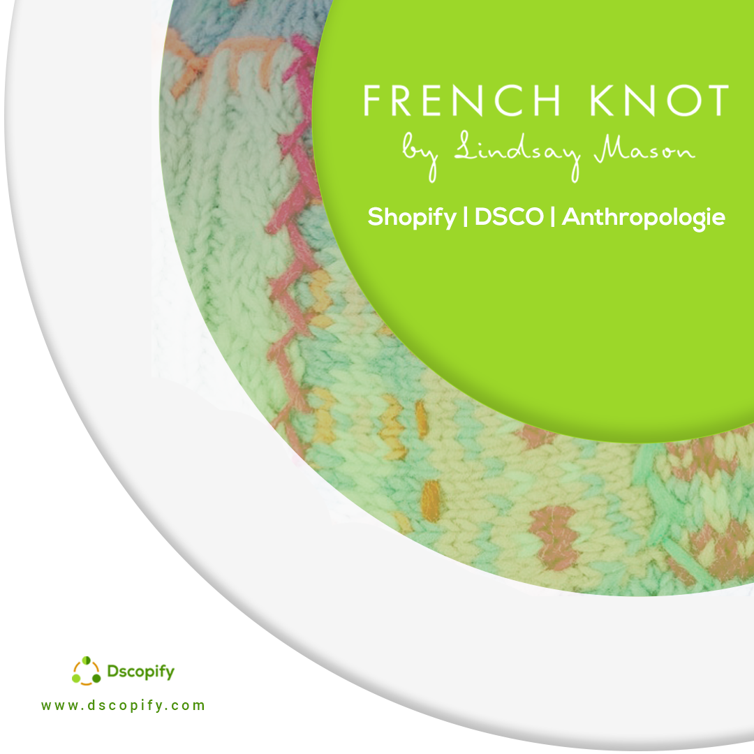French Knot Integration with Anthropologie