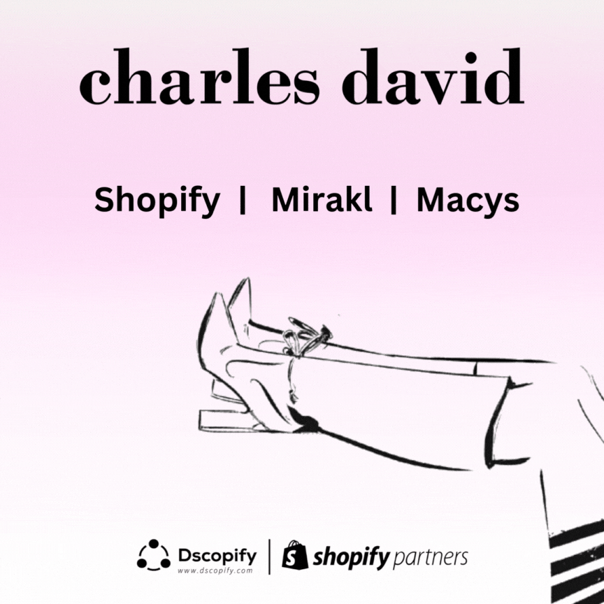 Charles David Shopify Integration with Mirakl for Macy's Marketplace
